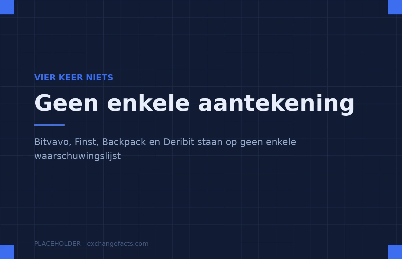 Geen aantekening is geen garantie. Maar het is wl een keuze die vooraf gemaakt is.